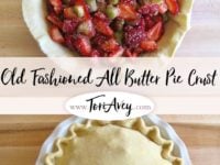 Old Fashioned All Butter Pie Crust Pinterest Pin on ToriAvey.com